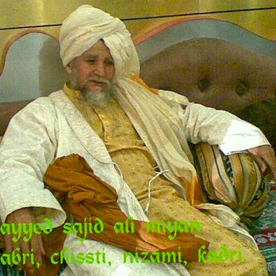 Al Hajj Sayyed Sajid Ali Sabri Chishti Qadri Nizami